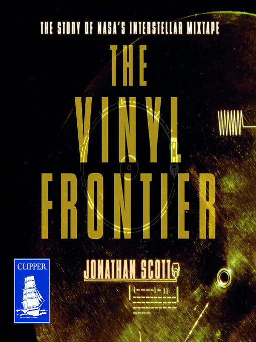 Title details for The Vinyl Frontier by Jonathan Scott - Available